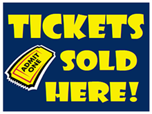 Picture of Tickets Sold Here Yard Sign (TSHYS#002)